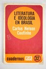 Literatura e ideologa en Brasil / Carlos Nelson Coutinho
