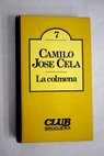 La colmena / Camilo Jos Cela