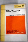 Trafalgar / Benito Pérez Galdós
