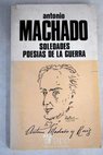 Soledades Poesas de la guerra / Antonio Machado