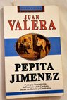 Pepita Jiménez / Juan Valera