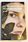 La soledad de los números primos / Paolo Giordano