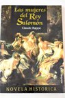 Las mujeres del rey Salomón / Claude Rappe