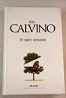 El barón rampante / Italo Calvino