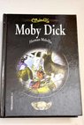 Moby Dick / Herman Melville