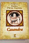 Casandra / Benito Pérez Galdós