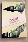 El murciélago / Jo Nesbø