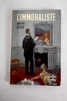 L immoraliste / André Gide