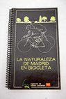La naturaleza de Madrid en bicicleta