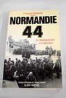 Normandie 44 / Francois Bedarida