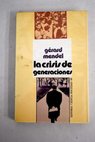 La crísis de generaciones / Gérard Mendel