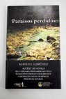 Parasos perdidos / Manuel Gimnez Gonzlez