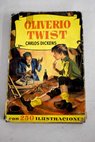 Oliverio Twist / Charles Dickens