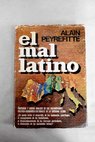 El mal latino / Alain Peyrefitte