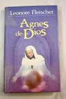 Agnes de Dios / Leonore Fleischer