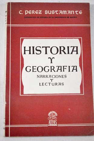 Historia y geografa Narraciones y lecturas / Ciriaco Prez Bustamante