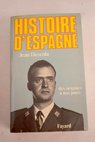 Histoire d Espagne Des origines a nos jours / Jean Descola