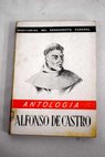 Alfonso de Castro Antologa / Alfonso de Castro