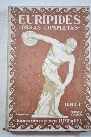Obras completas Tomo I Hcaba Orestes Las fenicias Medea / Eurpides