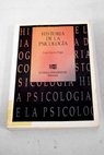 Historia de la psicologa / Luis Garca Vega