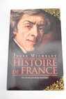 Histoire de France / Jules Michelet