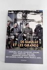 De Gaulle et les grands Confrontations au sommet 1940 1970 / Éric Branca