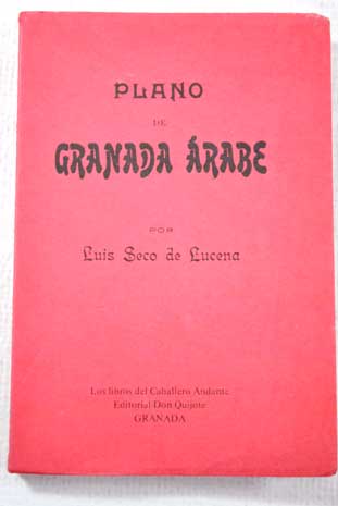 Plano de Granada rabe / Luis Seco de Lucena