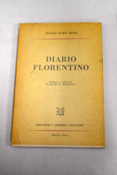 Diario florentino / Rainer Maria Rilke