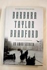 Un amor secreto / Barbara Taylor Bradford