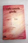 Gisella / Carlo Cassola