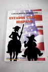 Estados Unidos hispano / Luis Alberto Ambroggio