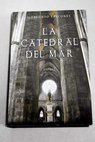 La catedral del mar / Ildefonso Falcones