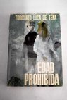 Edad prohibida / Torcuato Luca de Tena