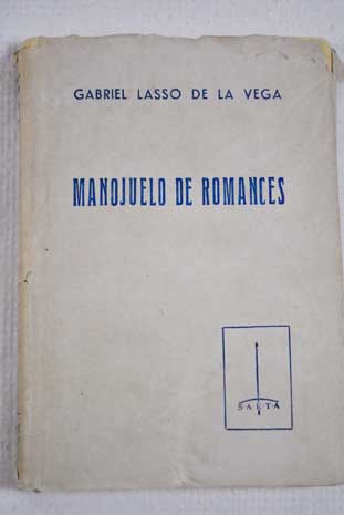 Manojuelo de romances / Gabriel Lasso de la Vega