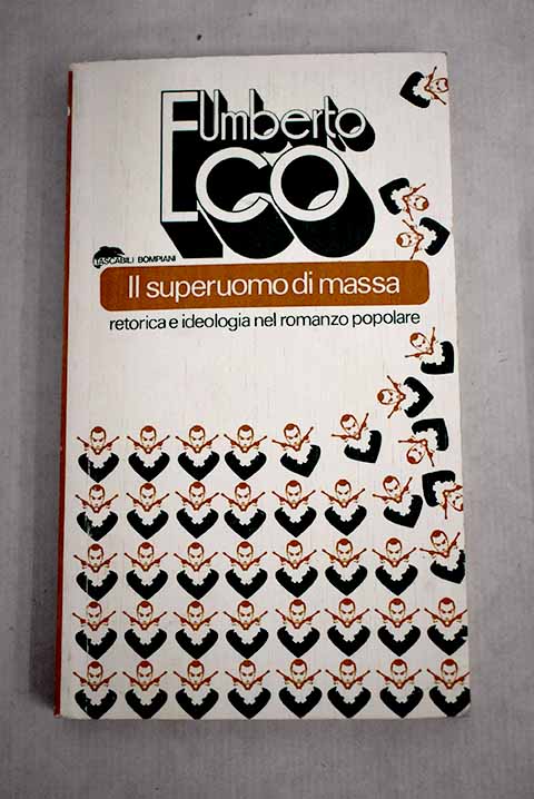 Il superuomo di massa / Umberto Eco