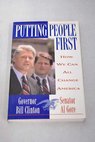 Putting people first how we can all change America / Clinton Bill Gore Al