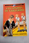 Los apuros de Guillermo / Richmal Crompton