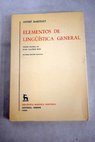 Elementos de lingustica general / Andr Martinet