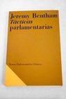 Tácticas parlamentarias / Jeremy Bentham