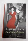El otoo alemn / Eugenia Rico