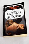 La gangrena / Mercedes Salisachs