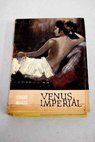 Venus imperial / Edgar Maass
