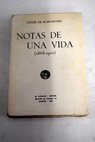 Notas de una vida 1868 1901 / lvaro de Figueroa y Torres Romanones