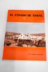 El Estado de Tahal en la Sierra de Filambres / Jos ngel Tapia Garrido