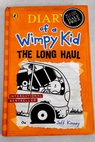 Diary of a wimpy kid The long haul / Jeff Kinney