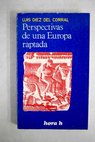 Perspectivas de una Europa raptada / Luis Díez del Corral