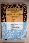 Doa Berta Cuervo Superchera / Leopoldo Alas