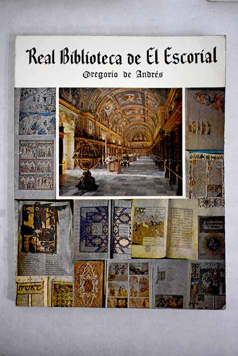 La Real Biblioteca de El Escorial / Gregorio de Andrs