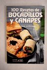 100 recetas de bocadillos y canapés / Gloria Baliu de Kirchner