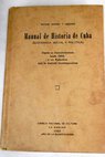Manual de historia de Cuba / Ramiro Guerra